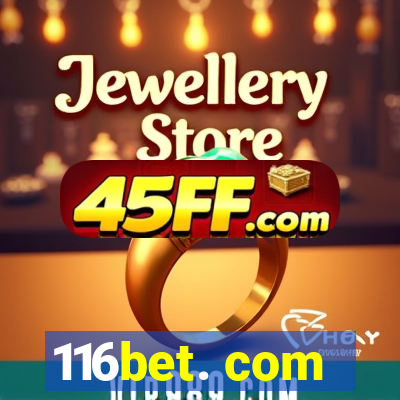 116bet. com